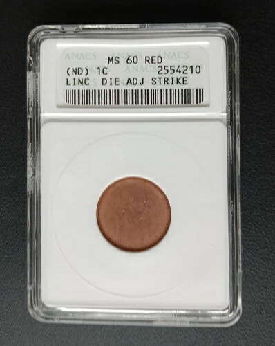 超レア 日付なし ダイ調整ストライク ペニー ANACS MS60 写真付き 154,000円