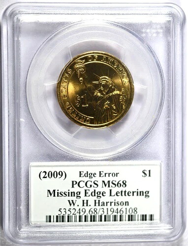 (2009) PCGS MS68 エッジの文字が欠落している WH ハリソン大統領 $-トップ ポップ コイン! 154,000円