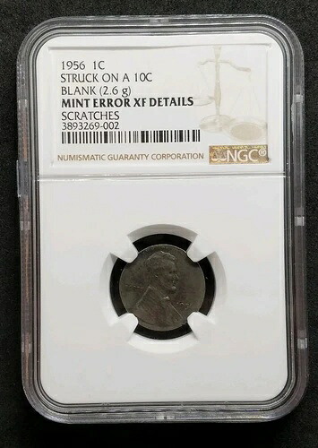 1956年 Pセント ストラック・オン・ア・ダイム ブランク 2.6g ミントエラー XF 詳細 NGC。T8879