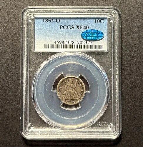 1852-O シーテッド・リバティ・ダイム ? PCGS XF40 CAC ? 希少な日付 ??