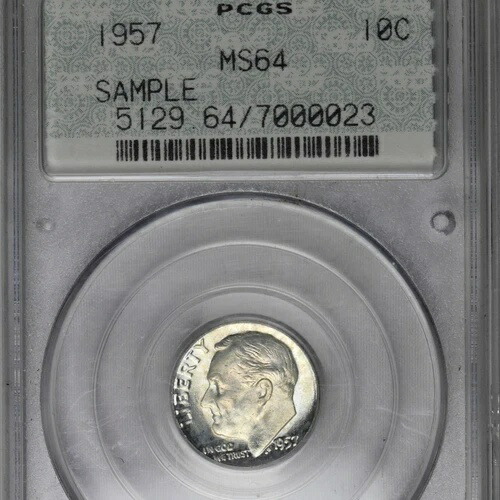 1957年 10セント ドイリーサンプル PCGS MS64 ルーズベルトダイム ドイリーサンプルの希少な日付