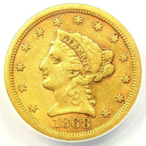 1868-S リバティゴールドクォーターイーグル 2.50ドル。ANACS VF35認定詳細 - 希少な日付