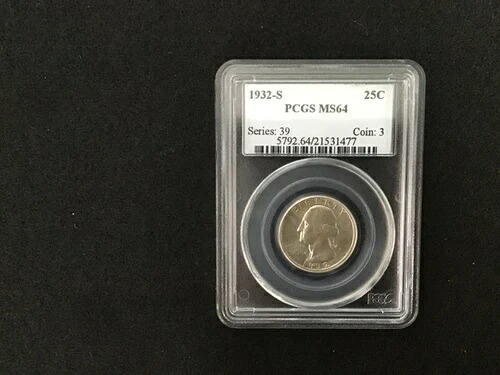 1932-S ワシントン シルバー クォーター 25セント PCGS ミント ステート 64 MS 64 タイプ1 シルバー 希少