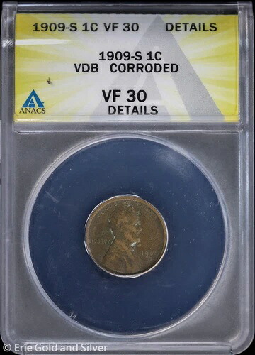 1909-S 1C VDB リンカーン小麦セント ANACS VF 30 詳細