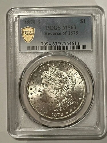 1879年頃 モルガン銀貨、Rev 1878、PCGS MS63 より正確な日付