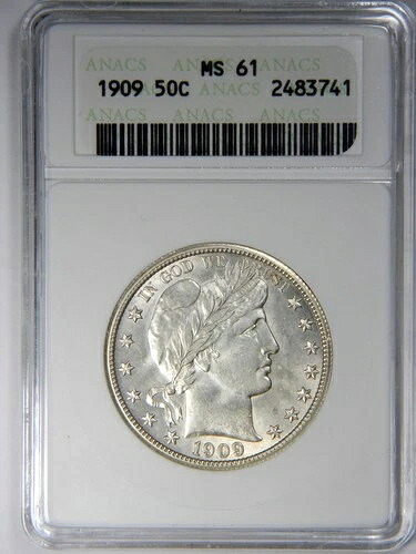 1909 年 バーバー ハーフ ダラー ~ ANACS MS61 ~ **グレード下回る逸品?!**