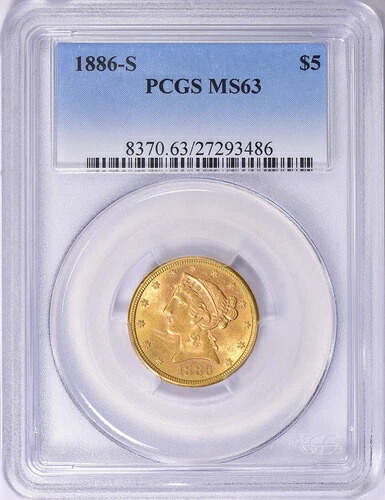 1886年-S リバティヘッド $5 ハーフイーグルゴールド PCGS MS63-