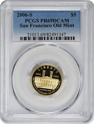 2006-S サンフランシスコ・オールドミント 5ドル金貨 5ドルプルーフ記念品 PR69DCAM PCGS