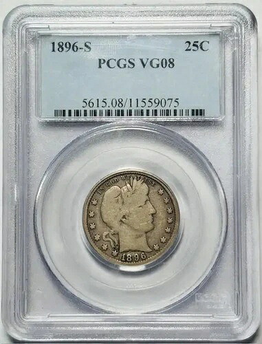 1896 S バーバー クォーター PCGS VG-8 キー デート!