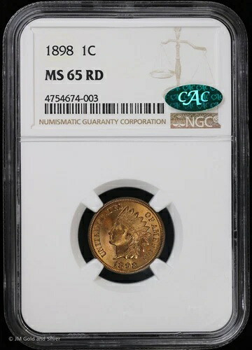 1898 1C インディアンヘッド セント NGC MS 65 レッド CAC | RD 未流通 BU