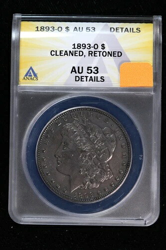 1893-O モーガンドル ANACS AU53 ディテールクリーンリトン 4O72-