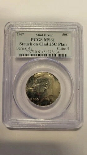 1967年ケネディ・ハーフダラー ? 25セント硬貨（25セント）に刻印 PCGS MS61 ミントエラー