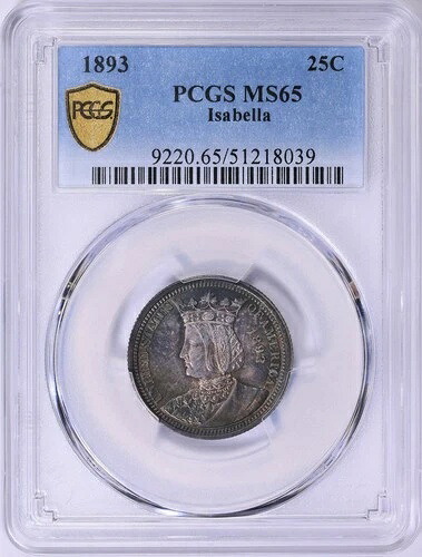 1893 年イザベラ クォーター記念金貨 MS-65 PCGS 認定 - カラー!｜WORLD RESOURCE【QUEEN店】