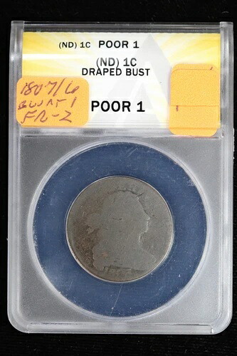 1807/6年 ドレープバスト ラージセント ブラント 1 FR-2 ANACS P-1 3OVN｜WORLD RESOURCE【QUEEN店】