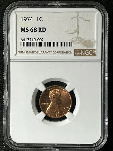 1974 1セント RD リンカーン メモリアル 1 セント NGC MS68RD 6613719-002-