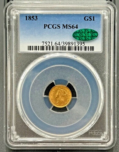 1853年 P $1 リバティヘッド金貨、タイプ1、PCGS MS 64 CAC、良好な打刻
