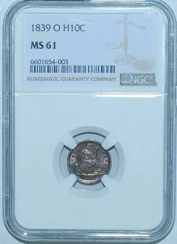 1839 O NGC MS61 着席自由の女神像 ハーフダイム H10C