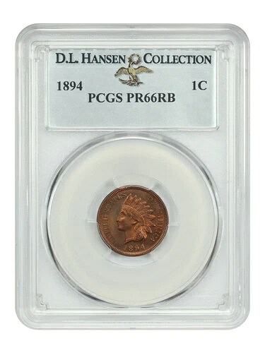 1894年 1C PCGS PR66RB 例：D.L. ハンセン～