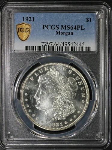 1921年 (P) PCGS モーガンシルバードル MS64PL プルーフライク MS-64-