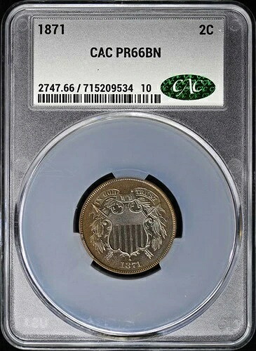 1871 2C 2セント硬貨 CACG PR66BN CAC
