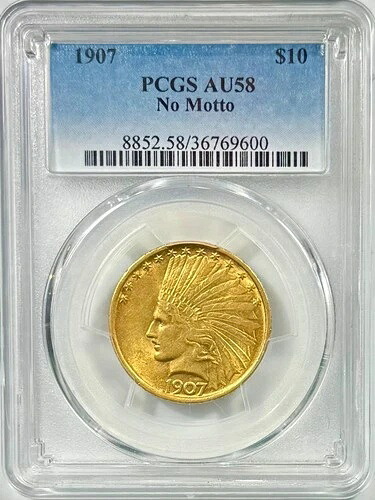 1907年 $10 ゴールド インディアンモットなし PCGS AU58-