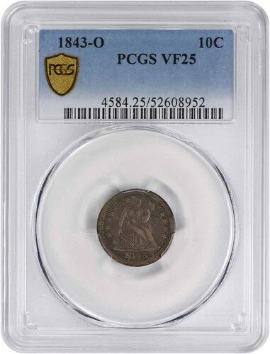 1843-O 自由の女神像 シルバーダイム VF25 PCGS