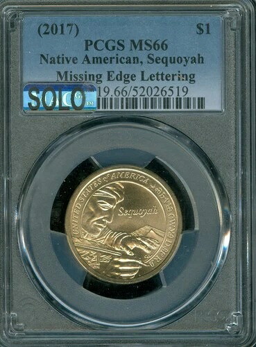 ( 2017 ) 欠けたエッジのサカガウィア ドル PCGS MS66 MAC SOLO 最高品質 & 汚れなし。