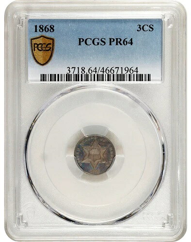 1868年 PCGS PR64 発行枚数3,500枚+600枚プルーフ！年利3,120ドル 3セント銀貨 KEY 3CS