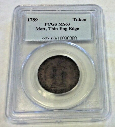 1789年 モット・トークン 薄いプランシェット エングレービングエッジ PCGS MS63。2025年2月26日値下げ (2277)