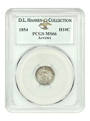 1854年 H10C PCGS MS66 (アロー)ex: D.L. ハンセン～