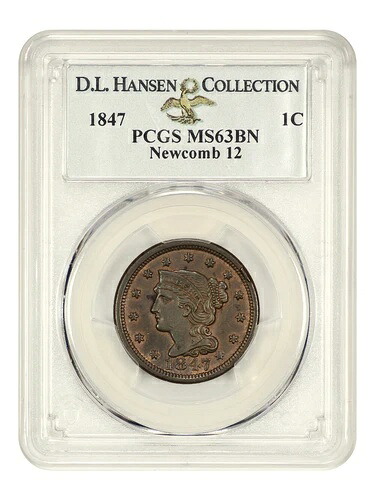 1847 1c PCGS MS63 BN (N-12) ex: D.L. Hansen/Naftzger|WORLD RESOURCE【QUEEN店】