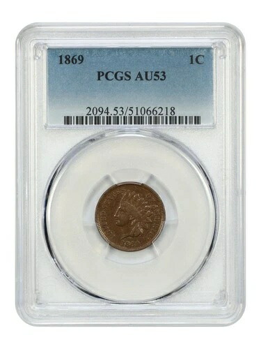 1869 1C PCGS AU53 - インディアンセント - セミキーデート