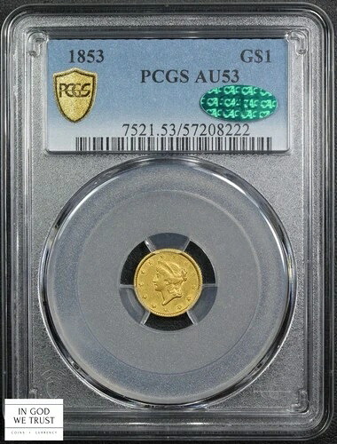 1853年 タイプ1 リバティヘッド 1ドル金貨 G$1 PCGS AU 53 CAC