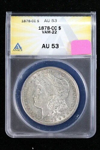 1878-CC モルガン・ダラー ANACS VAM-22 AU53 3WS0