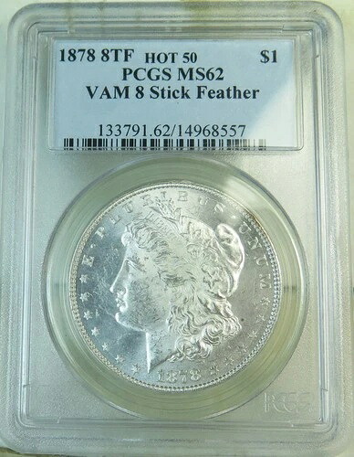 1878年 8tf モルガン・ダラー PCGS MS62 *VAM 8スティックフェザー Hot50* EP｜WORLD RESOURCE【QUEEN店】