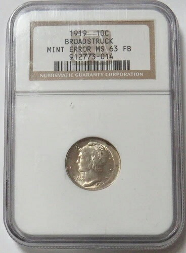 1919年 マーキュリー シルバー ダイム エラー ブロードストラック コイン NGC ミント ステート 63 フルバンド