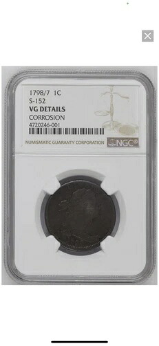 1798/7年 ドレープバスト ラージセント S-152 NGC VG 詳細 (美品コイン)