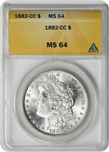 1882-CC モルガン銀貨 MS64 ANACS