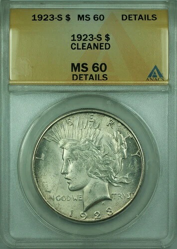 1923-S ピースシルバードル 1ドルコイン ANACS MS-60 詳細クリーニング済み