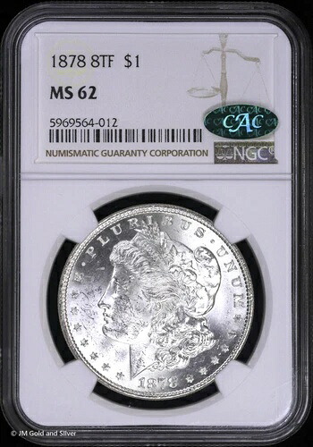 1878年-P $1 8TF モーガンシルバードル NGC MS 62 CAC | 未流通 UNC-