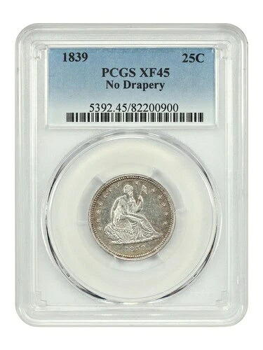 1839 25C PCGS XF45 (ドレープなし) - リバティ座像