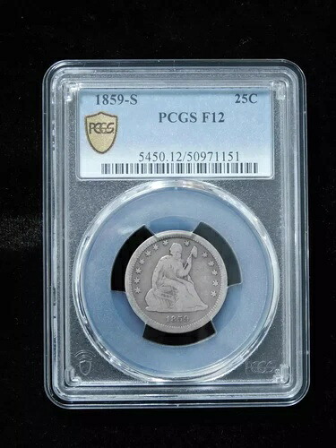 1859-S 25セント 着席自由の女神像 シルバークォーター - PCGS F12