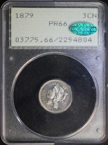 1879年 3CN 3セントニッケル PCGS PR66 CAC 低鋳造枚数プルーフ ラトラーホルダー