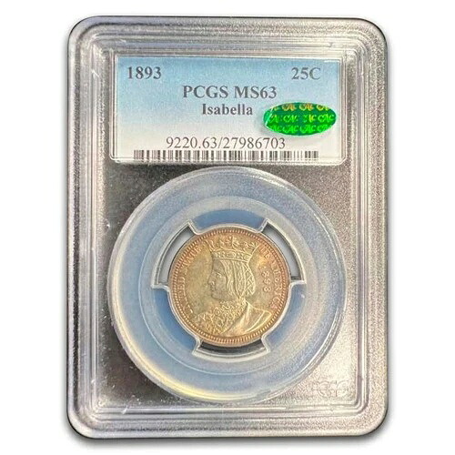 1893年 イザベラ クォーター MS-63 PCGS CAC