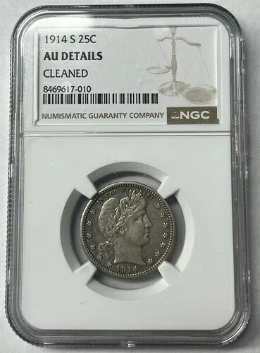 1914-S バーバー クォーター 25セント NGC AU 詳細クリーニング済み