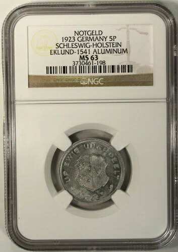 ドイツ 1923年 フェニヒ 1923年 NGC MS 63 UNC アルミ シュレースヴィヒ ホルシュタイン エクランド 1541-