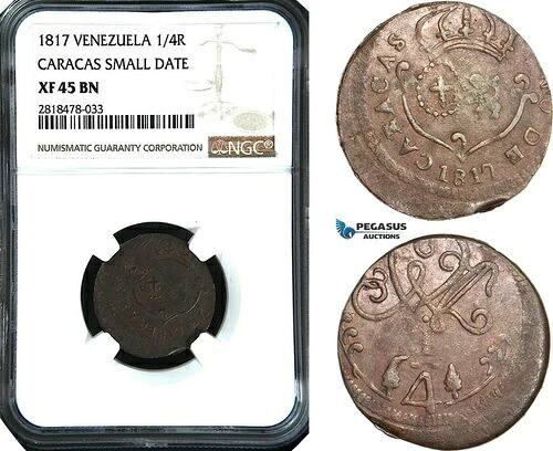 AB522、ベネズエラ、カラカス、1/4レアル 1817（スモールデイト）NGC XF45BN