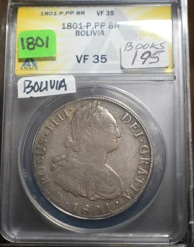 1801-P PP ボリビア シルバー 8 レアルズ ANACS VF35