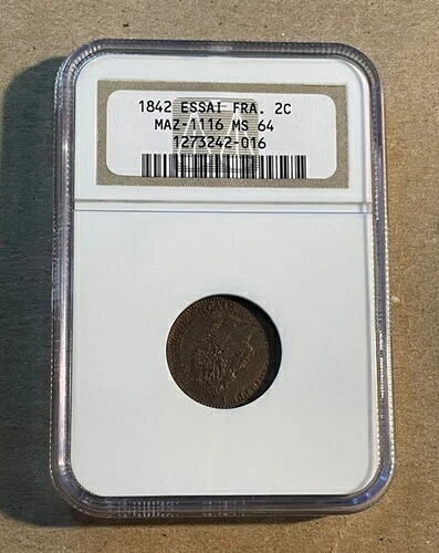 フランス - 1842 年 ESSAI 2 サンタイム (NGC MS 64)