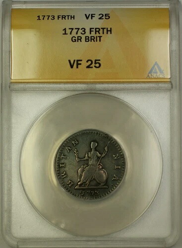 1773年 イギリス 1ファージング銅貨 ANACS VF-25
